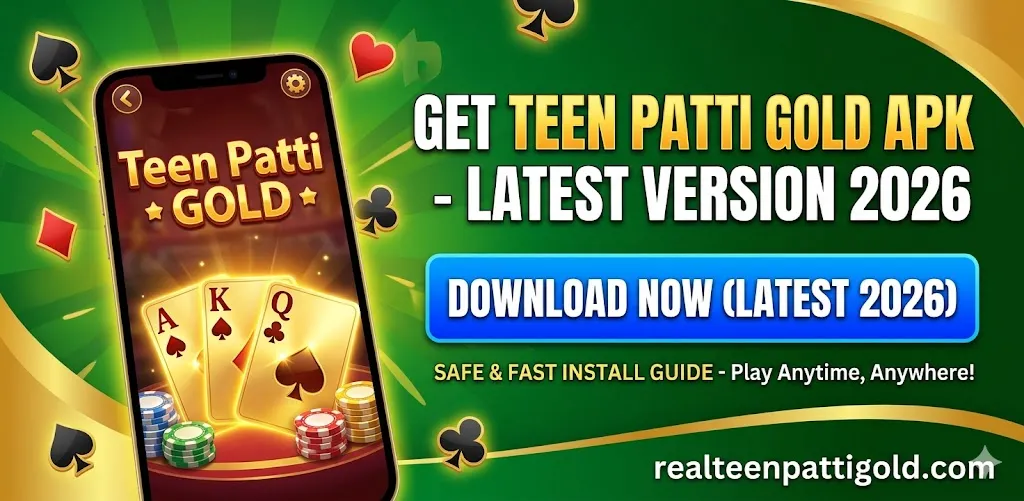 Teen Patti Gold Complete Guide 2026: Download, Rewards, Chips, APK & Gameplay Explained